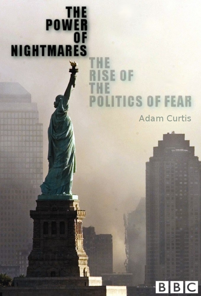 the-power-of-nightmares-the-rise-of-the-politics-of-fear-33448